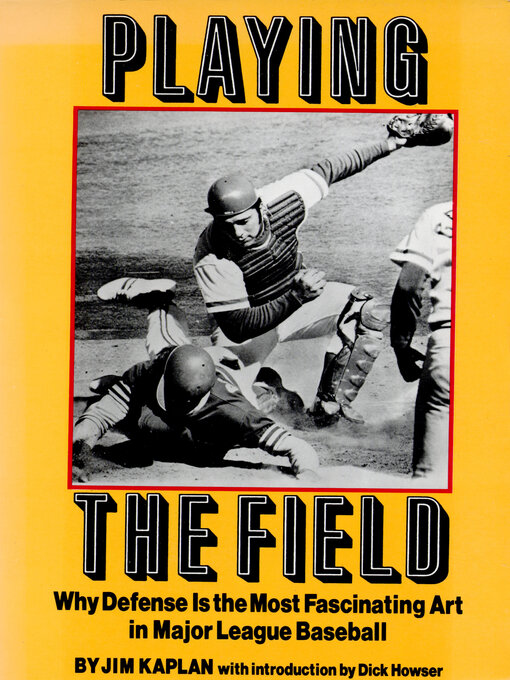 Title details for Playing the Field by Jim Kaplan - Available